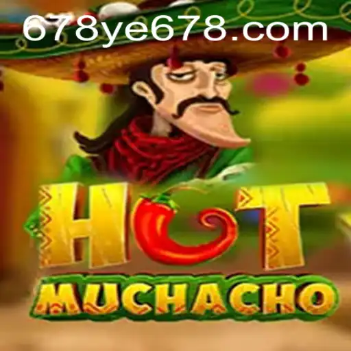 HotMuchacho: Unveiling the Exciting New Game with Keyword YE678